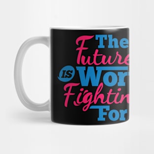 fighting FOR future Mug